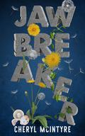 Jawbreaker by Cheryl McIntyre