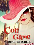 Con Game by Madison Getchell
