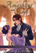 Amethyst and Steel: An erotic high fantasy romance (Elemiel the Elf #1) by Serena Silverlake