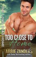 Too Close to Home by Abbie Zanders