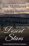 Desert Stars: A Sweet Historical Western Romance (Harvey Girls Romance #6) by Adelia Burke