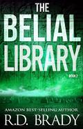 The Belial Library by R.D. Brady
