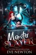 Monster Slayer by Eve Newton