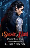 Season of Blood (Tascryn Demons) by L. Shannon