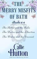 The Merry Mifits of Bath, Books 4-6 by Callie Hutton