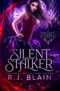 Silent Stalker by R.J. Blain