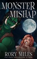 Monster Mishap by Rory Miles