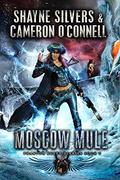 Moscow Mule by Shayne Silvers, Cameron O'Connell