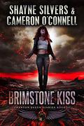 Brimstone Kiss (The Phantom Queen Diaries #10) by Shayne Silvers