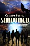 Shadowed: Legend of the Ir'Indicti, Book 2 by Connie Suttle