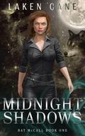 Midnight Shadows (Bat McCall #1) by Laken Cane