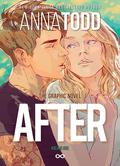 After: The Graphic Novel (After: The Graphic Novel #1) by Anna Todd