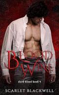 Blood Wine: An m/m romance (Dark Blood #3) by Scarlet Blackwell
