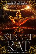 Street Rat (Fairytales with a Twist #7) by Melinda Terranova