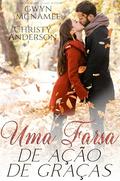 UMA FARSA DE AÇÃO DE GRAÇAS (Festas de Fim de Ano da Família Warren #3) by Christy Anderson