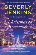 A Christmas to Remember: A Novel by Beverly Jenkins