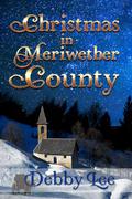 Christmas in Meriwether County by Debby Lee