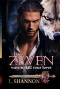 Zeven Ways to Kill Your Lover by L. Shannon