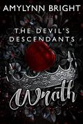 Wrath: The Devil's Descendants by Amylynn Bright