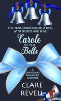 Carole of the Bells by Clare Revell