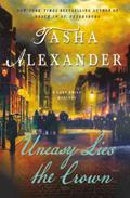 Uneasy Lies the Crown (Lady Emily Ashton Mysteries #13) by Tasha Alexander