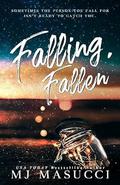 Falling, Fallen by M.J. Masucci