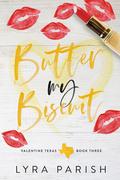 Butter My Biscuit by Lyra Parish