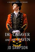 Dr. Cadaver and The Raven by J.D. Sampson
