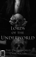 Lords of the Underworld (Underworld Chronicles #12) by Rotty
