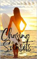 Chasing Sunsets (Finding Forever #2) by Jenn Bridges