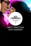 Sex Criminals, Vol. 6 (Sex Criminals #6) by Matt Fraction