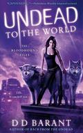 Undead to the World (The Bloodhound Files #6) by D.D. Barant
