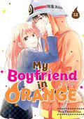 My Boyfriend in Orange, Vol. 12 (モエカレはオレンジ色 [Moekare wa Orenji-iro] #12) by Non Tamashima