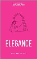 Elegance by Kayla Silvers