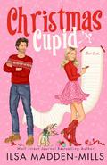 Christmas Cupid by Ilsa Madden-Mills