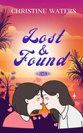 Lost and Found: Lesbian Romance (Helen and Lana's Journey #1) by Christine Waters