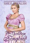 The Golden Songbird by Sheila Walsh
