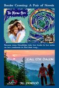 Border Crossing: A Pair of Novels (Casa Flanigan Contemporary Christian Romance #3) by Jill Penrod
