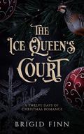The Ice Queen's Court (Spicy Fairytales #1) by Brigid Finn