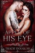 Apple of His Eye: The Dirty Jackals MC by Tracie Douglas