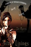 Silver Linings (Ministry of Peculiar Occurrences #1.5) by Tee Morris