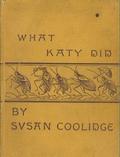 What Katy Did (Carr Family #1) by Susan Coolidge