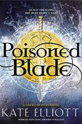 Poisoned Blade (Court of Fives #2) by Kate Elliott