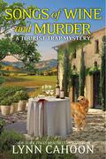 Songs of Wine and Murder (A Tourist Trap Mystery #15) by Lynn Cahoon