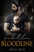 Forbidden Bloodline by Aria Ray, Sarina Hart