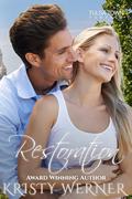 Restoration (Tulsa Town Romance #3) by Kristy Werner