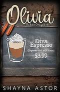 Olivia (The Baker Siblings #1) by Shayna Astor