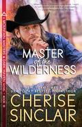 Master of the Wilderness by Cherise Sinclair