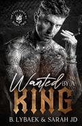 Wanted by a King (The Cruz Kings MC #2) by Sarah JD