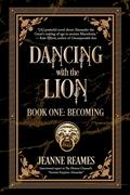 Becoming by Jeanne Reames